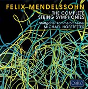 Mendelssohn : The Complete String Symphonies cover image