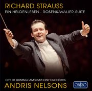 R. Strauss : Der Rosenkavalier Suite & Ein Heldenleben cover image