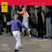 Shostakovich : Lady Macbeth Of The Mtsensk District, Op. 29 (wiener Staatsoper Live) cover image