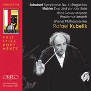 Schubert : Symphony No. 4 In C Minor, D. 417 "Tragic". Mahler. Das Lied Von Der Erde cover image