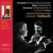 Schubert, Berg & Bruckner : Orchestral Works (live) cover image