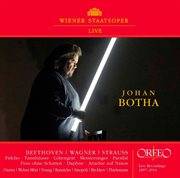 Johan Botha : Wiener Staatsoper Live (1997-2014) cover image