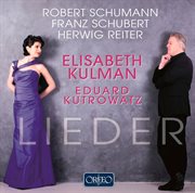 Schumann, Schubert & Reiter : Lieder cover image