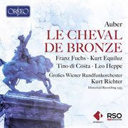 Auber : Le Cheval De Bronze (sung In German) cover image