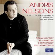 Tchaikovsky, Shostakovich, Stravinsky & R. Strauss : Orchestral Works cover image