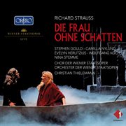 R. Strauss : Die Frau Ohne Schatten, Op. 65, Trv 234 (live) cover image
