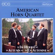 American Horn Quartet : Im Herbst cover image