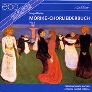 Hugo Distler : Mörike-Chorliederbuch Vol. 2 cover image