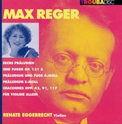 Reger : Works For Violin cover image