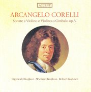 Corelli, A. : Violin Sonatas, Op. 5, Nos. 1, 3, 6, 11, 12 cover image