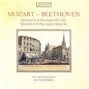 Mozart, W.a. : Piano Quintet In E-Flat Major / Beethoven, L. Van. Piano Quintet In E-Flat Major cover image