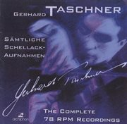 Gerhard Taschner : Samtliche Schellack-Aufnahmen (1941-1944, 1948) cover image