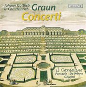 Graun, J.g. / Graun, C.h. : Concertos (il Gardellino) cover image