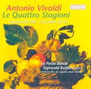 Vivaldi, A. : Four Seasons (the) / Cello Concerto, Rv Four03 / Trio Sonata, "Follia" (la Petite cover image