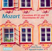 Mozart, W.a. : Cassations. K. 63, 99 / March In D Major / Divertimento In D Major cover image