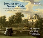 Sammartini & Handel : Sonatas For A German Flute cover image