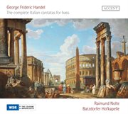 Handel : The Complete Italian Cantatas For Bass cover image