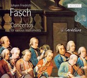 Fasch : Concertos For Various Instruments cover image