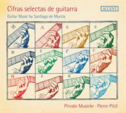 Cifras Selectas De Guitarra : Guitar Muic By Santiago De Murcia cover image