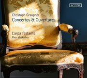 Graupner : Concertos & Overtures cover image
