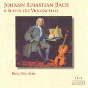 Bach, J.s. : Cello Suites Nos. 1-6 cover image
