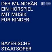 Der Mondbär – Ein Hörspiel Mit Musik Für Kinder cover image