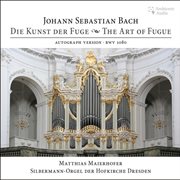 J.s. Bach : Die Kunst Der Fuge, Bwv 1080 cover image