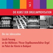 Die Kunst Der Orgelimprovisation, Vol. 5 cover image