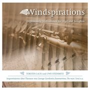 Windspirations : Improvisierte Meditationen Für Orgel Und Saxophon cover image
