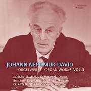 David : Selected Organ Works, Vol. 3 cover image