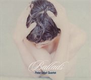 Peter Lehel Quartet : Ballads cover image