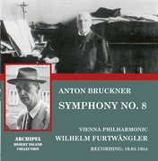 Bruckner : Symphony No. 8 In C Minor, Wab 108 (1892 Version) [live] cover image