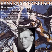 Bruckner, Liszt & Wagner : Orchestral Works (live) cover image
