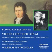 Beethoven : Violin Concerto In D Major, Op. 61 (live) cover image