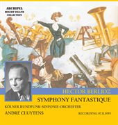 Berlioz : Symphonie Fantastique, Op. 14, H. 48 cover image