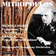 Mendelssohn : Symphony No. 3 In A Minor, Op. 56, Mwv N 18 "Scottish". Franck. Symphony In D Min cover image