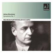 Bruckner : Symphony No. 7 In E Major, Wab 107 (1885 Version, Gutmann Edition) [live] cover image