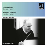 Mahler : Symphony No. 4 In G Major. Mozart. Symphony No. 40 In G Minor, K. 550 (live) cover image