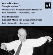 Bruckner : Symphony No. 3. Hindemith. Konzertmusik For Brass & String Orchestra (live) cover image