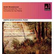 Shostakovich : Piano Concertos Nos. 1 & 2 & Piano Concertino In A Minor, Op. 94 cover image