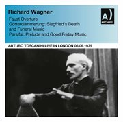 Wagner : Orchestral Works (live) cover image