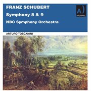 Schubert : Symphonies Nos. 8 & 9 cover image