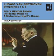 Beethoven & Mendelssohn : Orchestral Works cover image