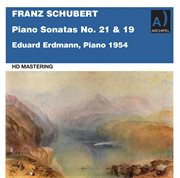 Schubert : Piano Sonatas Nos. 21 & 19 (remastered 2022) cover image