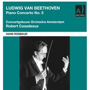 Beethoven : Piano Concerto No. 5 In E-Flat Major, Op. 73 "Emperor" (remastered 2022) cover image