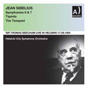 Symphonies 6 & 7 : Tapiola ; The tempest cover image