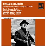 Schubert : String Quintet In C Major, Op. 163, D. 956 (live) [remastered 2022] cover image