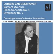 Beethoven : Egmont Overture, Op. 84, Piano Concerto No. 4 In G Major, Op. 58 & Symphony No. 7 In A cover image