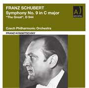 Schubert : Symphony No. 9 In C Major, D. 944 "The Great" (Remastered 2023) cover image