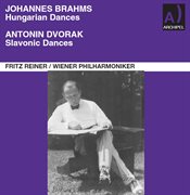 Brahms : 21 Hungarian Dances, Woo 1. Dvořák. Slavonic Dances, Opp. 46 & 72 (version For Orchestra cover image